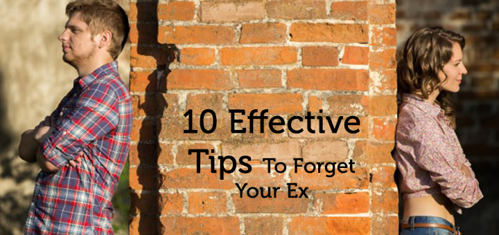 10 Effective Tips To Forget Your Ex - Blogkiat